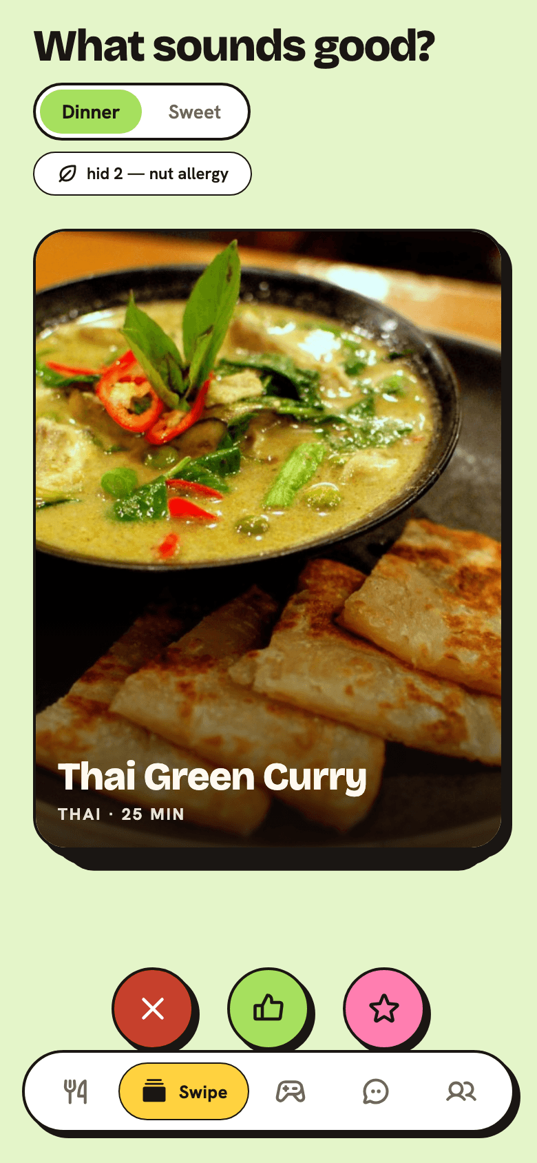 The swipe deck on a spring-green field showing a Thai Green Curry photo card with nope, yes, and super-like buttons, and a chip reading 'hid 2 — nut allergy'